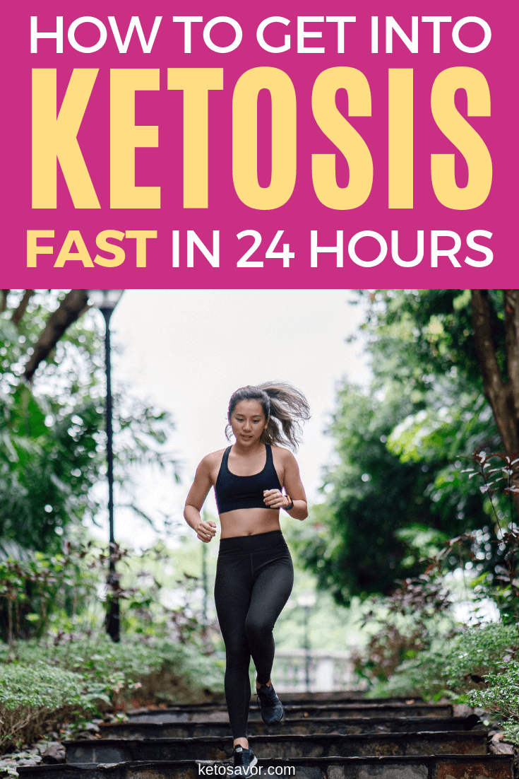 How to get into ketosis fast in 24 hours